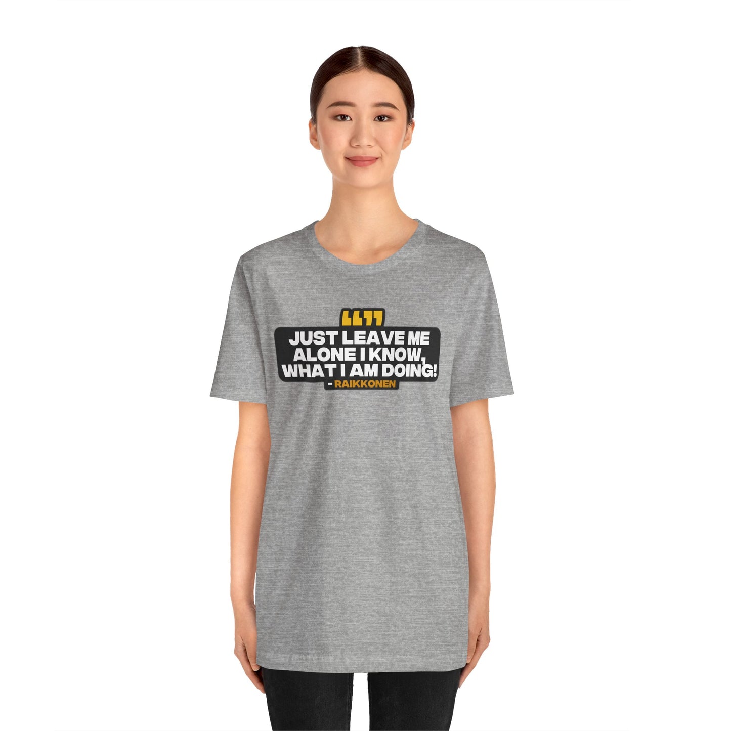 "Just Leave Me Alone" Raikkonen Radio T-Shirt