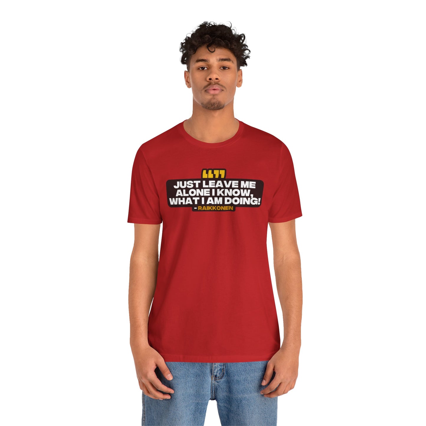 "Just Leave Me Alone" Raikkonen Radio T-Shirt