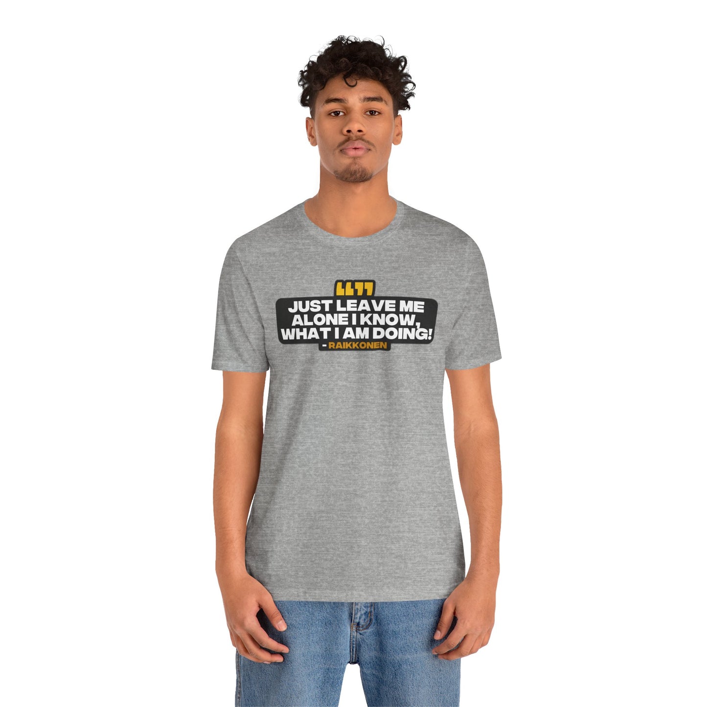 "Just Leave Me Alone" Raikkonen Radio T-Shirt