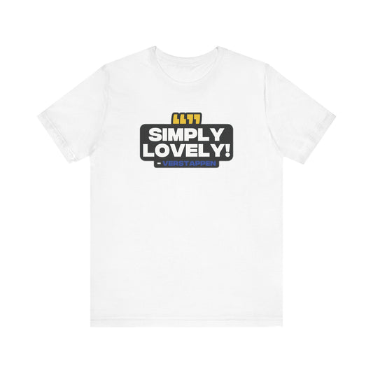 "Simply Lovely!" Verstappen Radio T-Shirt