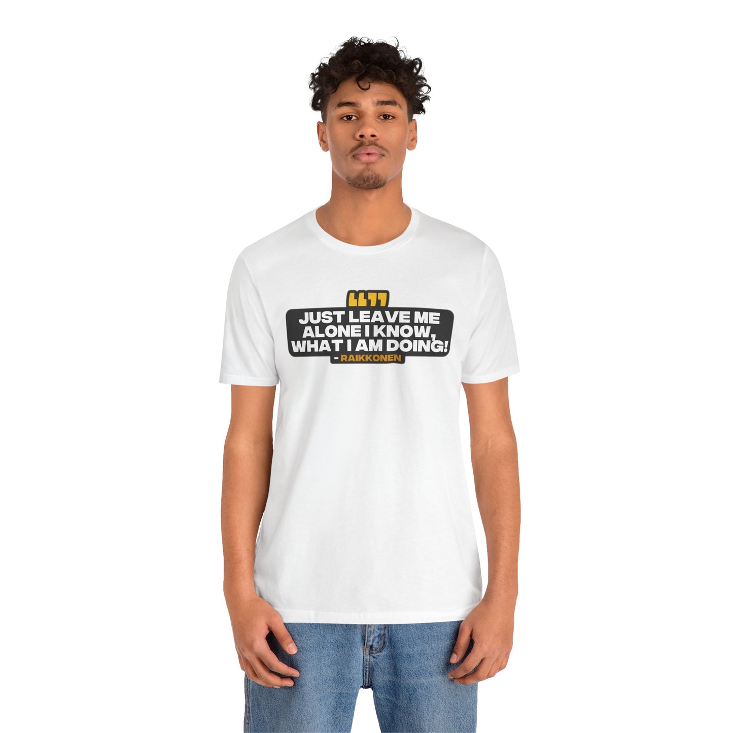 "Just Leave Me Alone" Raikkonen Radio T-Shirt