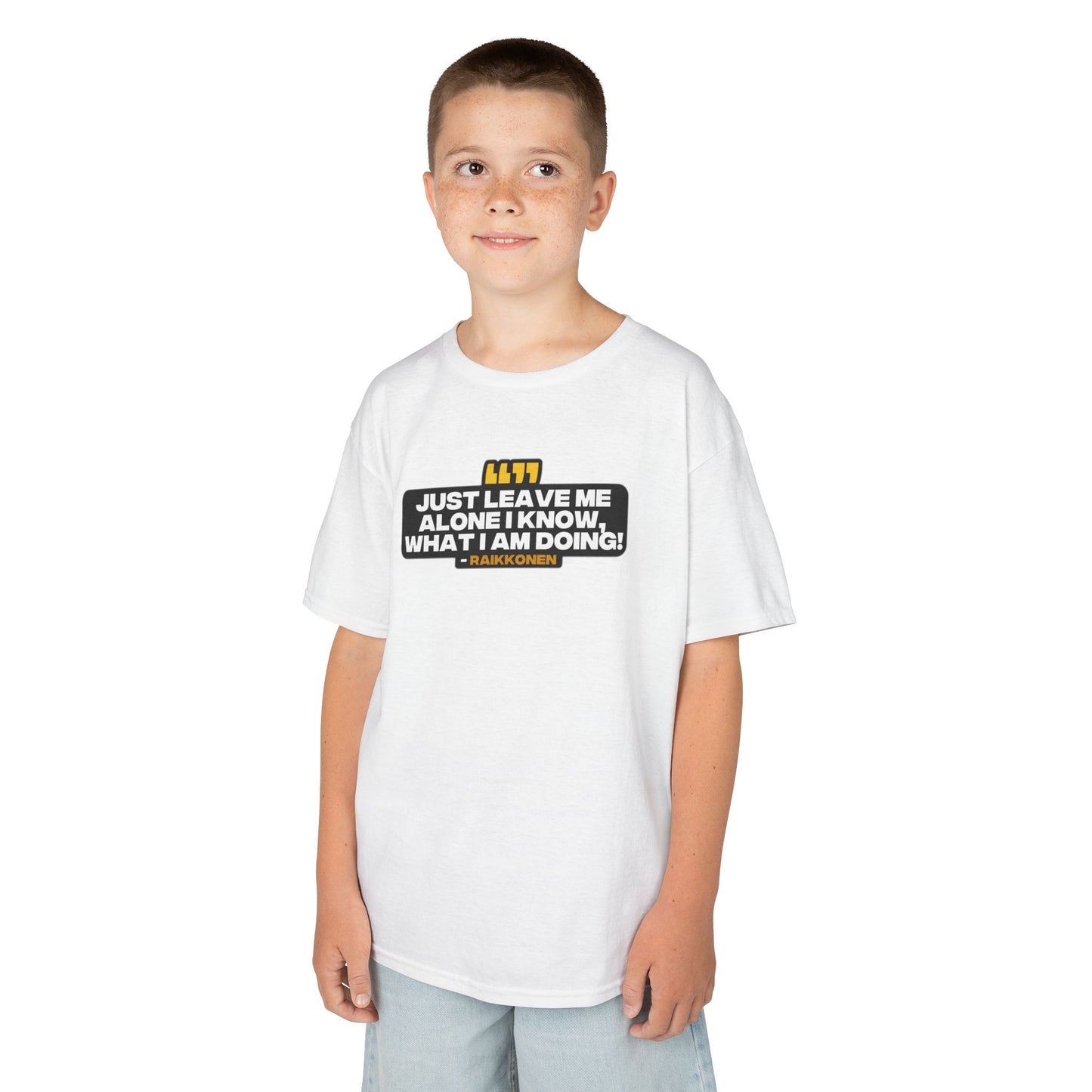 "Just leave me alone, I know what to do!" Raikkonen Radio Kids T-Shirt