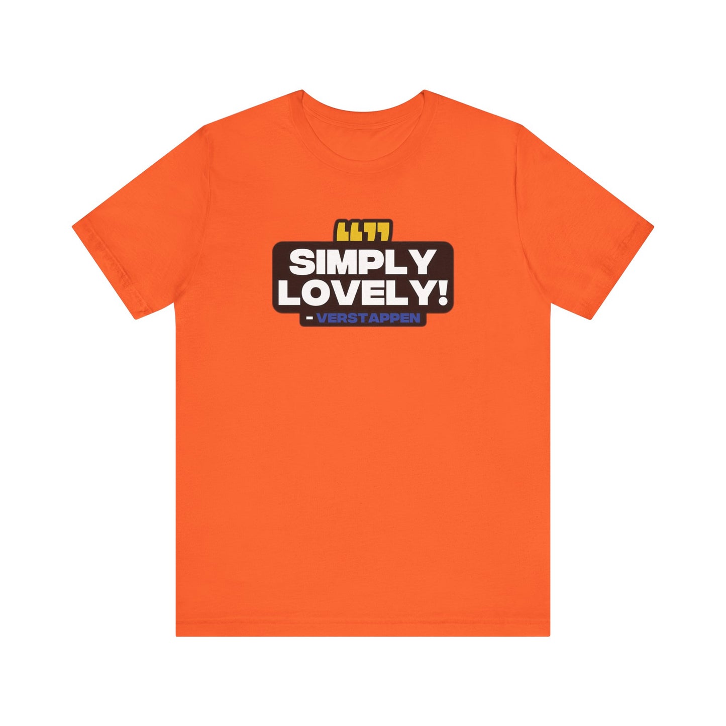 "Simply Lovely!" Verstappen Radio T-Shirt