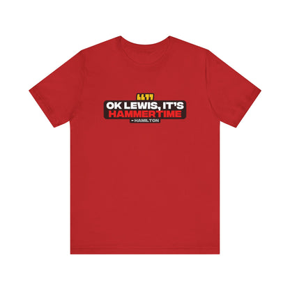 "Ok Lewis, it's Hammertime!" Hamilton Radio T-Shirt