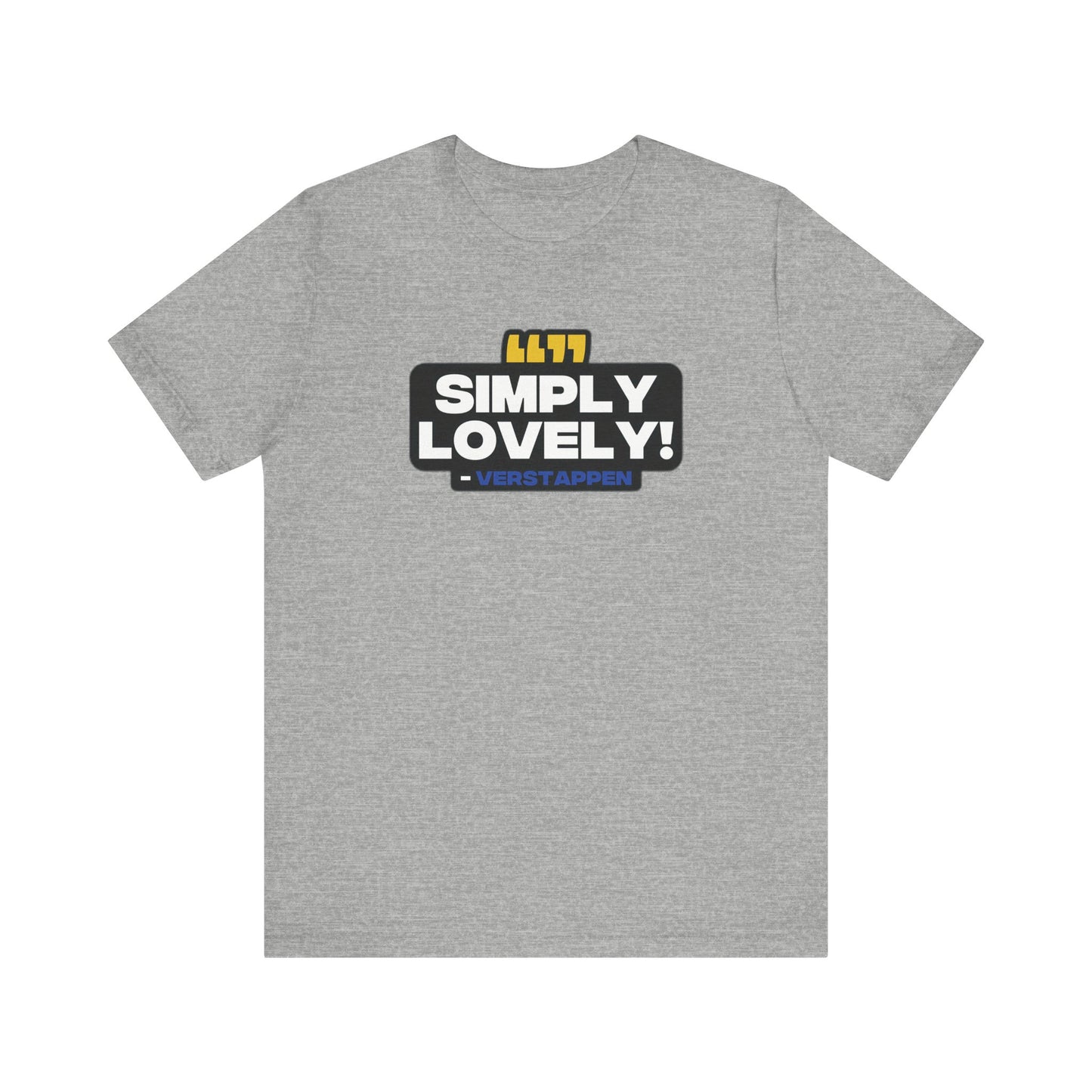 "Simply Lovely!" Verstappen Radio T-Shirt