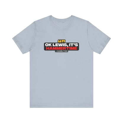 "Ok Lewis, it's Hammertime!" Hamilton Radio T-Shirt