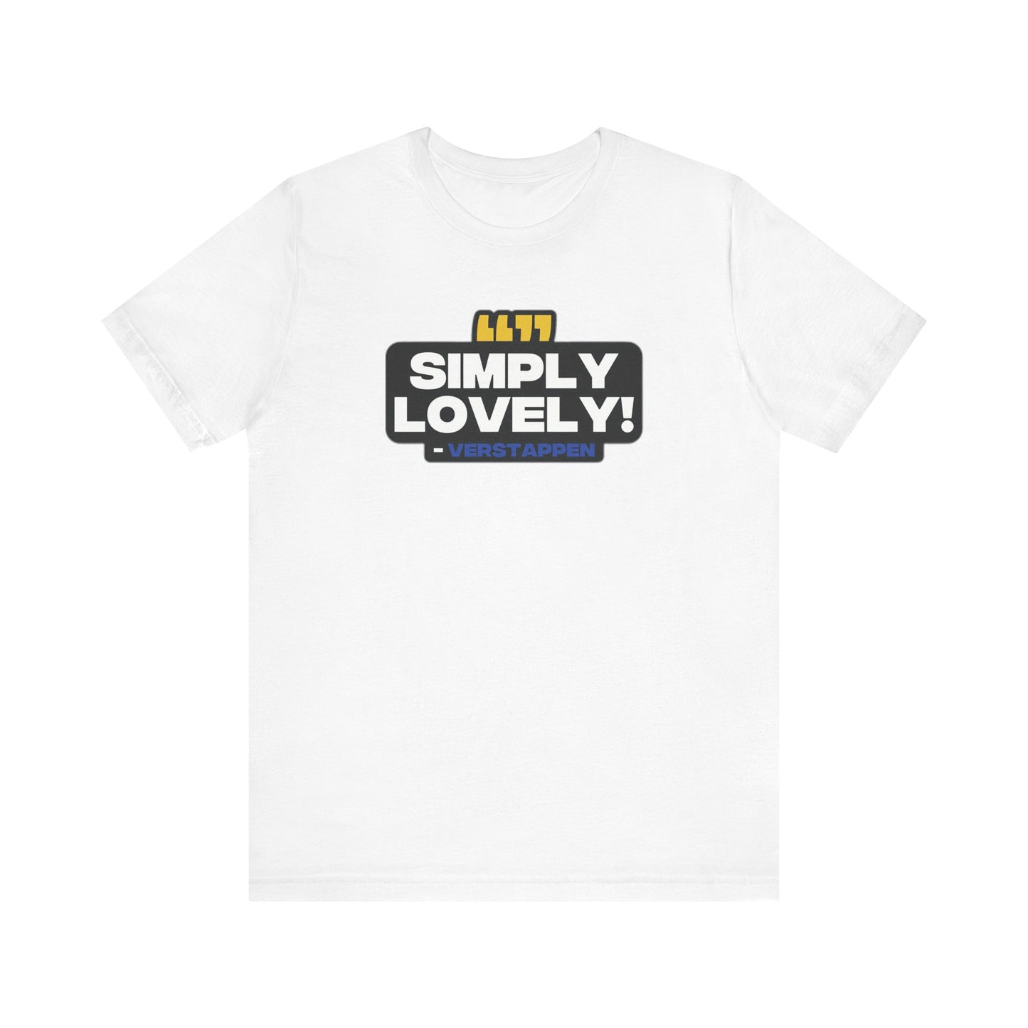 "Simply Lovely!" Verstappen Radio T-Shirt