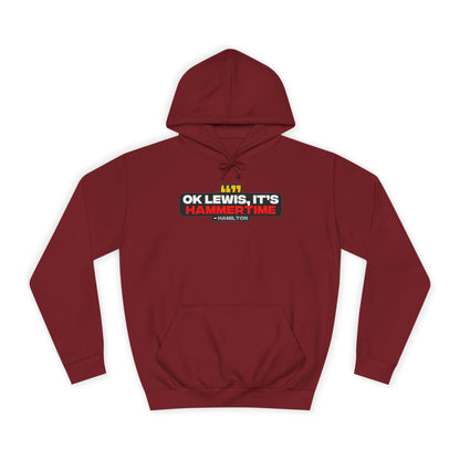 "Ok Lewis, it's Hammertime" Hamilton Radio Unisex Hoodie