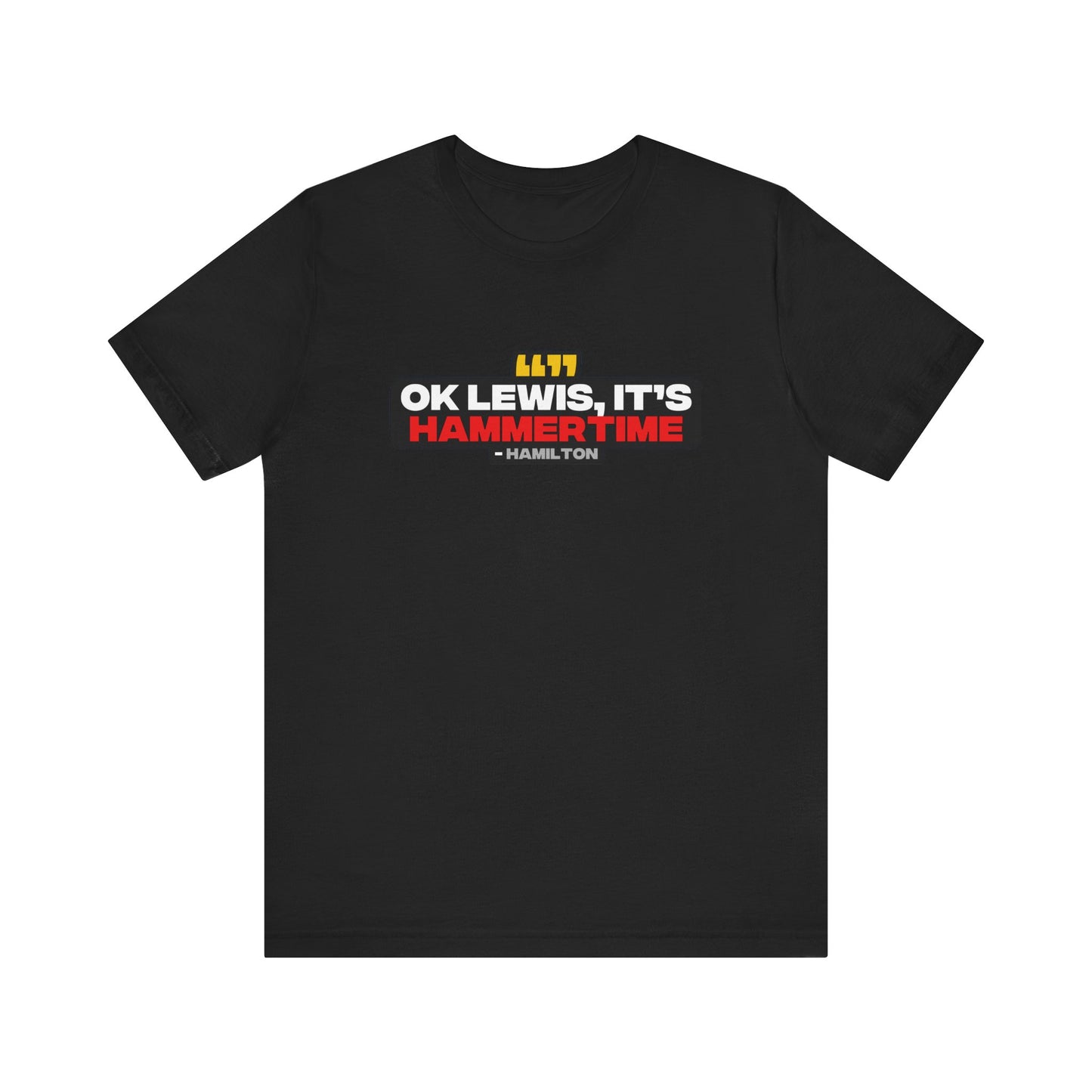 "Ok Lewis, it's Hammertime!" Hamilton Radio T-Shirt
