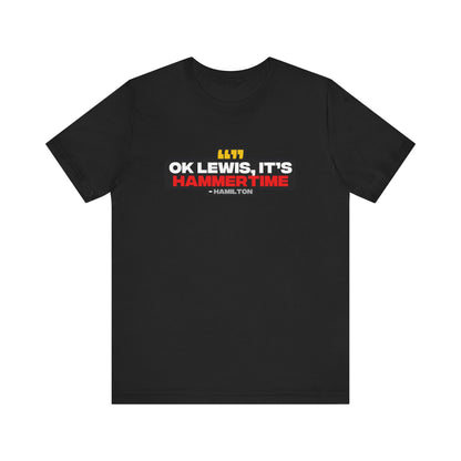"Ok Lewis, it's Hammertime!" Hamilton Radio T-Shirt