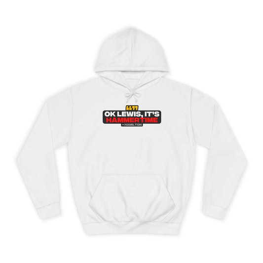 "Ok Lewis, it's Hammertime" Hamilton Radio Unisex Hoodie
