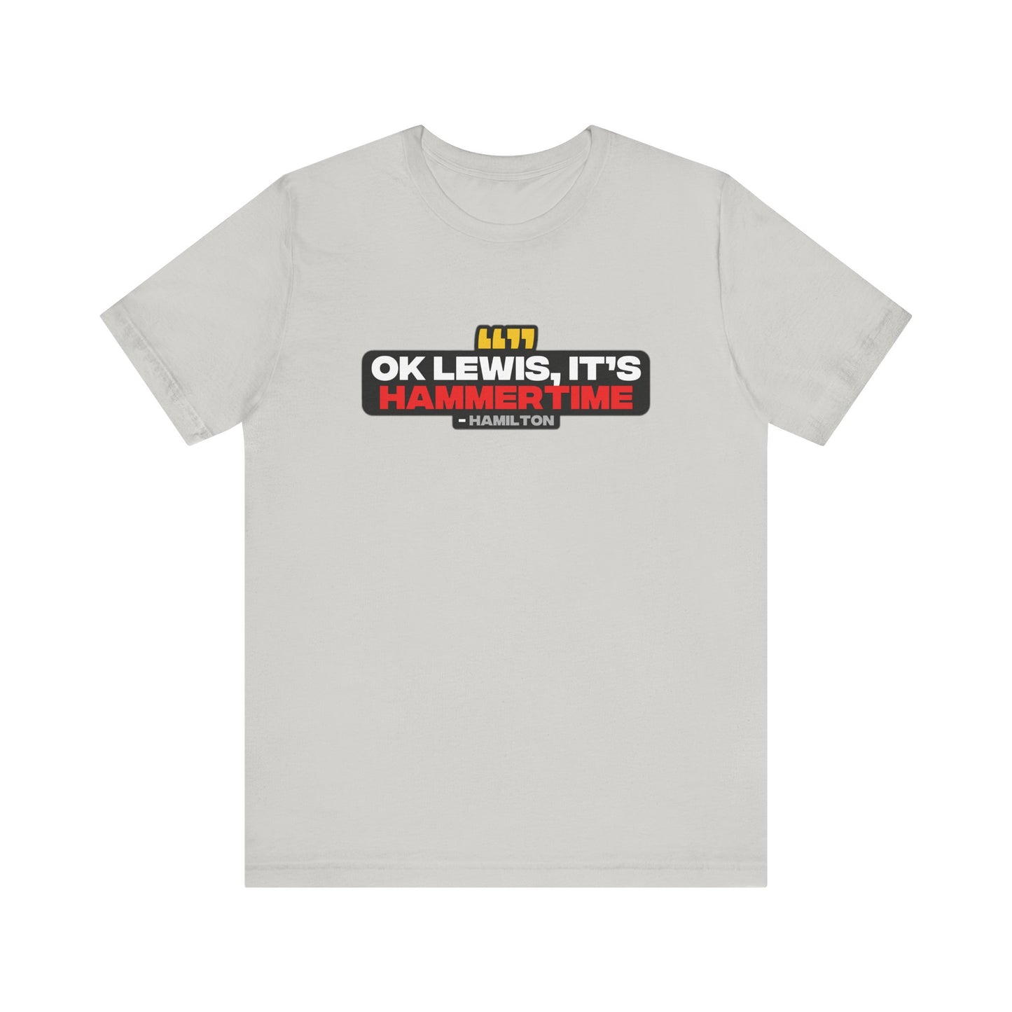 "Ok Lewis, it's Hammertime!" Hamilton Radio T-Shirt
