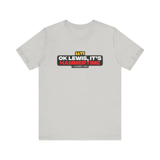 "Ok Lewis, it's Hammertime!" Hamilton Radio T-Shirt