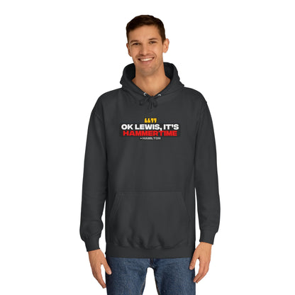 "Ok Lewis, it's Hammertime" Hamilton Radio Unisex Hoodie
