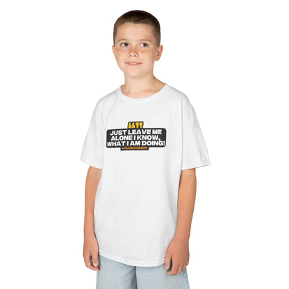 "Just leave me alone, I know what to do!" Raikkonen Radio Kids T-Shirt