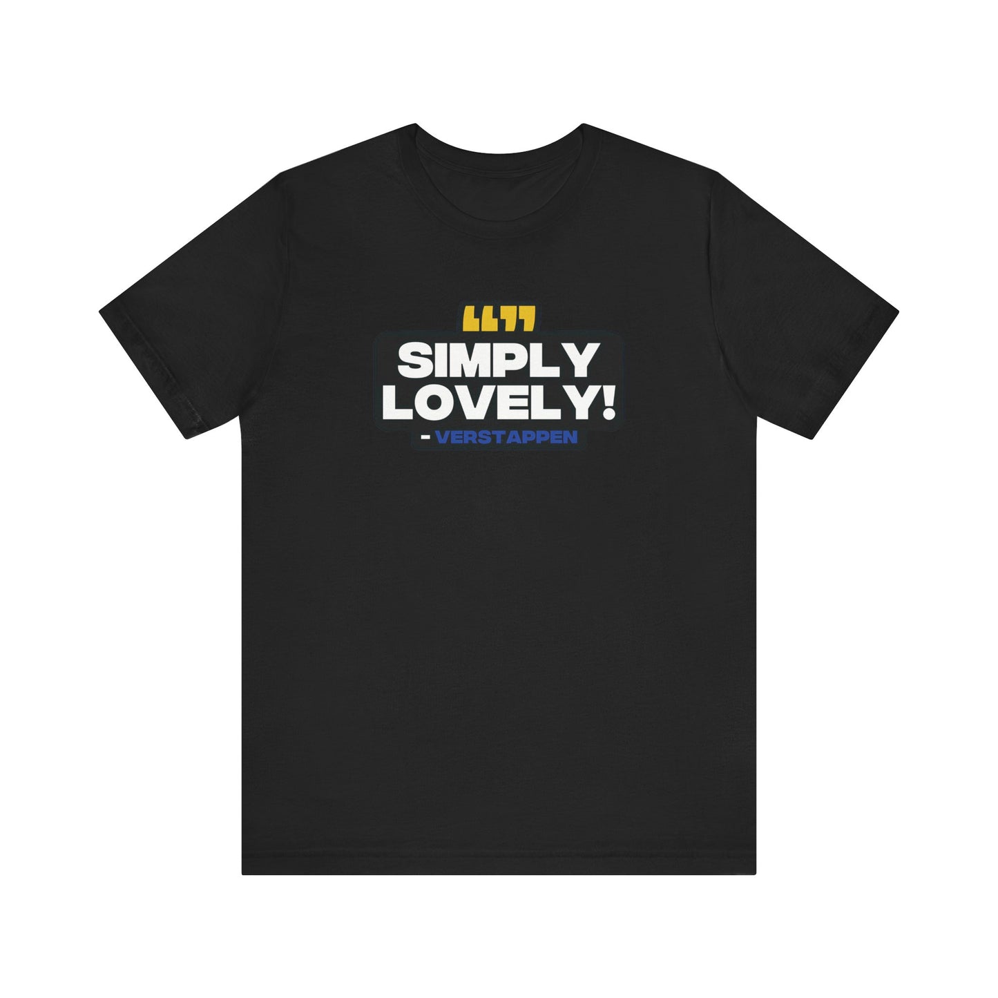 "Simply Lovely!" Verstappen Radio T-Shirt